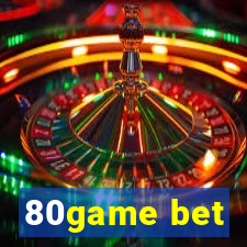 80game bet